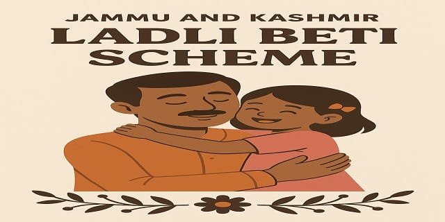 Jammu and Kashmir Ladli Beti Scheme Image