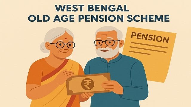 West Bengal Old Age Pension Scheme Benefits