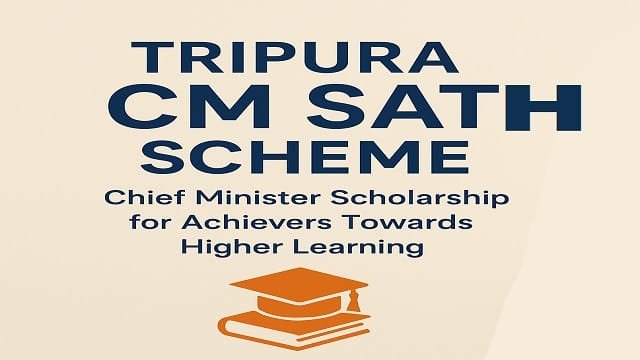 Benefits of CM Sath Scheme Tripura