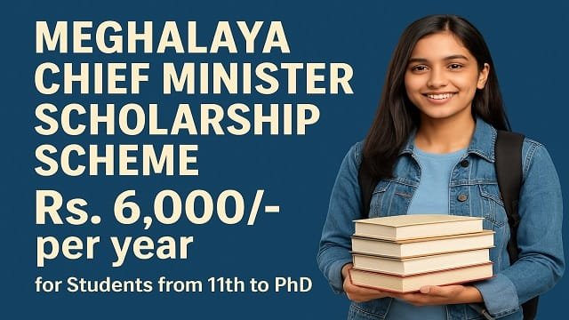 Meghalaya CM Scholarship Scheme
