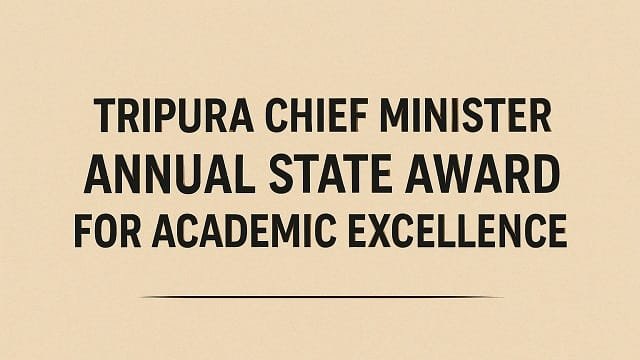 Tripura Chief Minister Annual Award for Academic Excellence