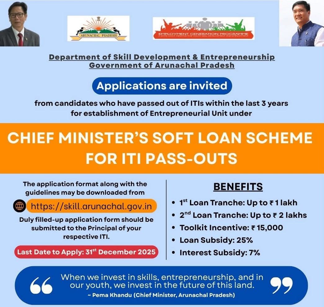 Arunachal Pradesh Chief Minister Soft Loan Scheme for ITI Pass Outs