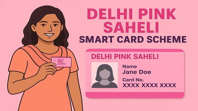 Delhi Pink Saheli Smart Card Scheme Benefits