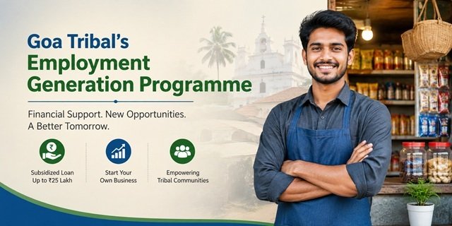 Goa Tribals Employment Generation Programme