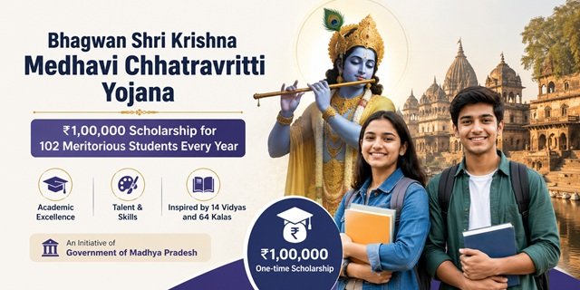 Madhya Pradesh Bhagwan Shri Krishna Medhavi Chhatravritti Yojana
