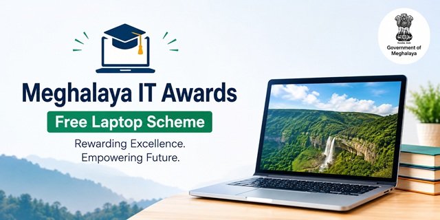 Meghalaya Free Laptop Scheme to Meritorious Students