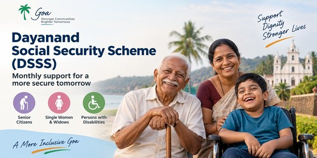Goa Dayanand Social Security Scheme (DSSS)